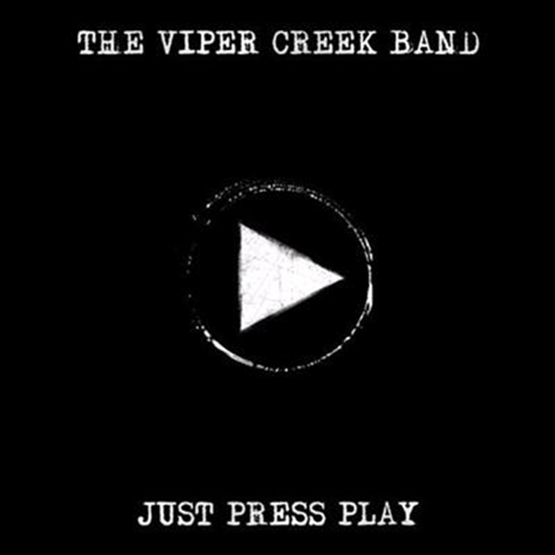 V210-2314738-202502241040-00 Just Press Play - Viper Creek Band Cd Album - Image 1