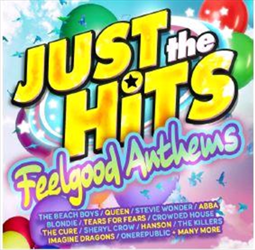 V210-2640701-202502241010-00 Just The Hits: Feel Good Anthe - Various Cd Album - Image 1