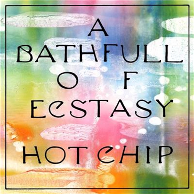 V210-2419736-202507021445-00 A Bath Full Of Ecstasy - Hot Chip Cd Album - Image 1