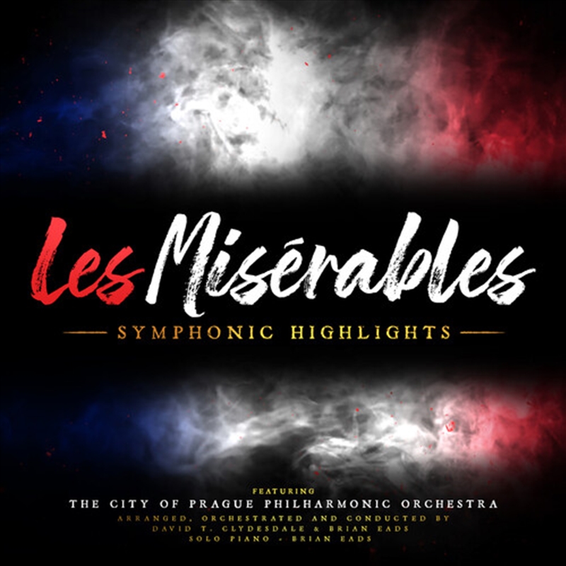 V210-2558329-202507030352-00 Les Miserables: Symphonic High - Eads, Brian: David T Clydesdale Cd Album - Image 1