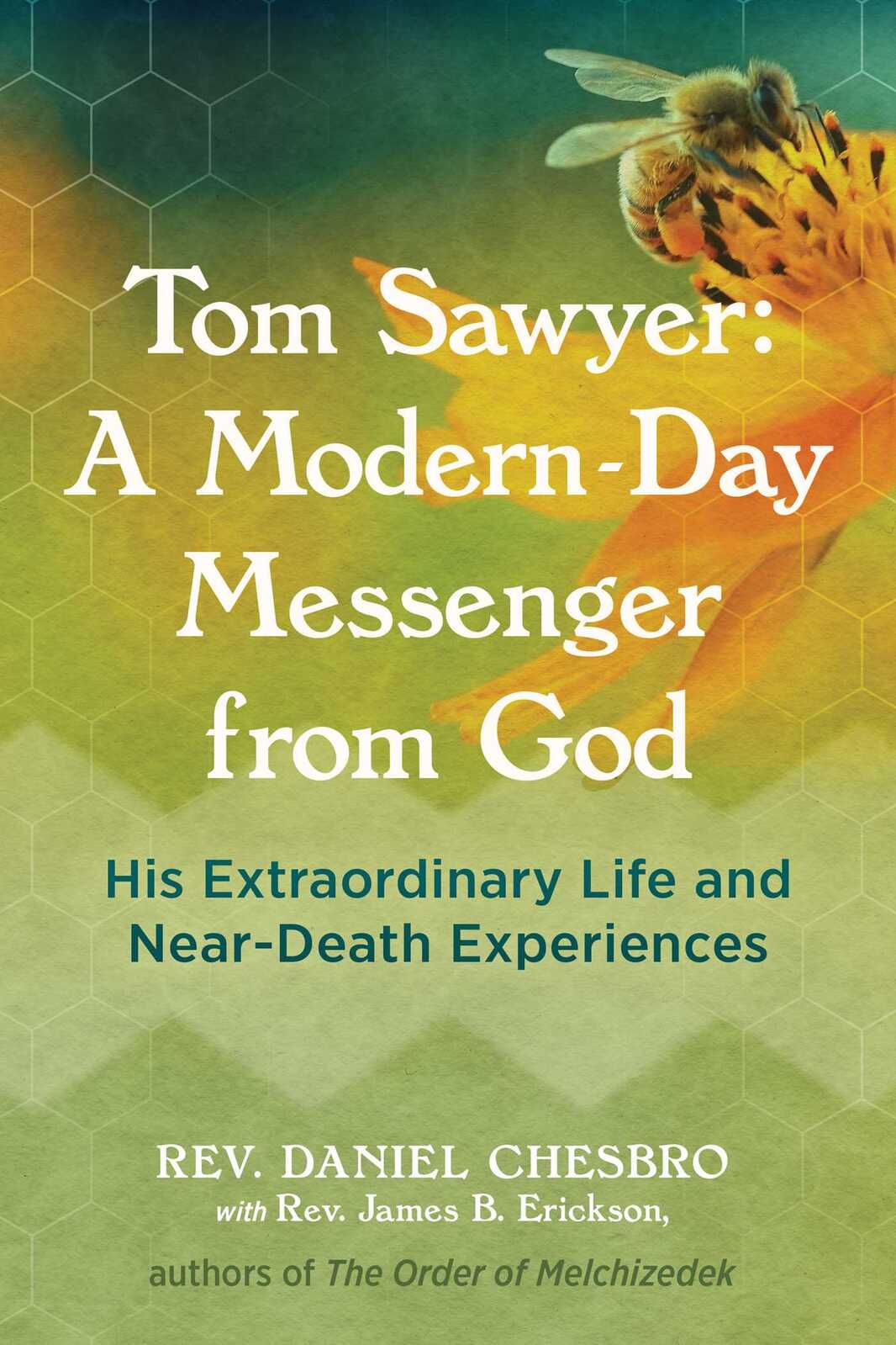 V637-PHOE2108-202508260130-00 Tom Sawyer: A Modern-Day Messenger from God: His E - Image 1