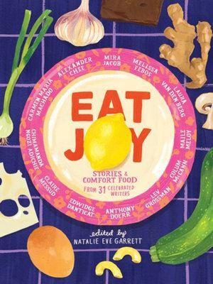 V637-PHOE2251-202508260225-00 Eat Joy: Stories & Comfort Food from 31 Celebr - Image 1